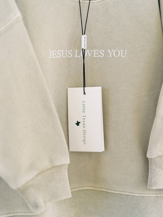 Jesus Loves You - French Terry Crewneck